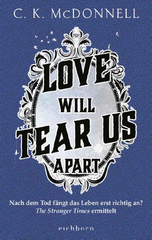 [Stranger Times 03] • Love Will Tear Us Apart
